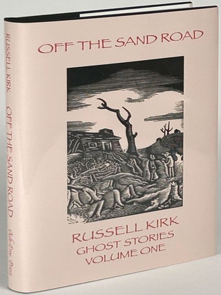 Item #33374 OFF THE SAND ROAD: GHOST STORIES VOLUME ONE. Edited, with an Introduction, by John...