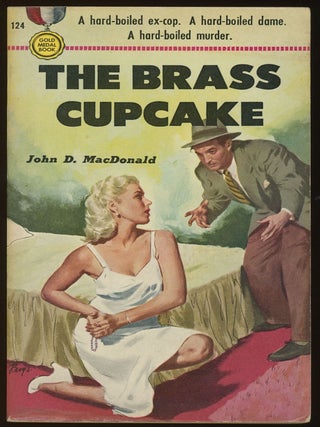 Item #33438 THE BRASS CUPCAKE. John D. MacDonald