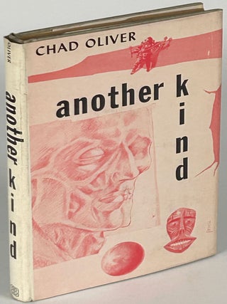 Item #33470 ANOTHER KIND. Chad Oliver