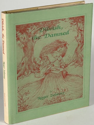 Item #33496 DILVISH, THE DAMNED. Roger Zelazny