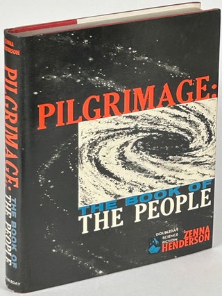Item #33504 PILGRIMAGE: THE BOOK OF THE PEOPLE. Zenna Henderson