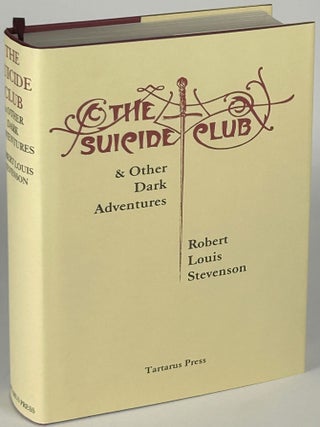 Item #33515 THE SUICIDE CLUB & OTHER DARK ADVENTURES. Robert Louis Stevenson
