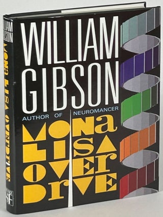 Item #33530 MONA LISA OVERDRIVE. William Gibson