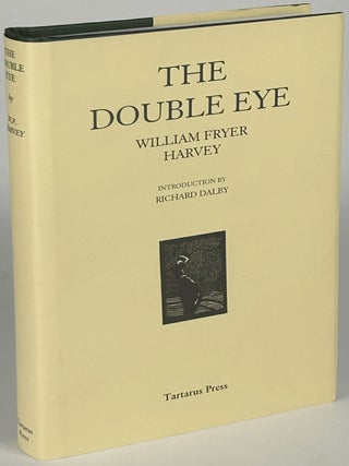 Item #33535 THE DOUBLE EYE. William Harvey Harvey