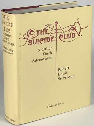 Item #33553 THE SUICIDE CLUB & OTHER DARK ADVENTURES. Robert Louis Stevenson