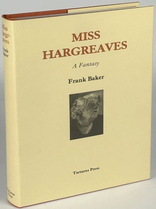 Item #33556 MISS HARGREAVES: A FANTASY. Frank Baker