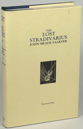 Item #33592 THE LOST STRADIVARIUS. John Meade Falkner