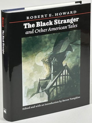 Item #33626 THE BLACK STRANGER AND OTHER AMERICAN TALES...Edited with an introduction by Steven...