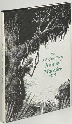 Item #33655 THE ASH-TREE PRESS ANNUAL MACABRE 1999. Jack Adrian
