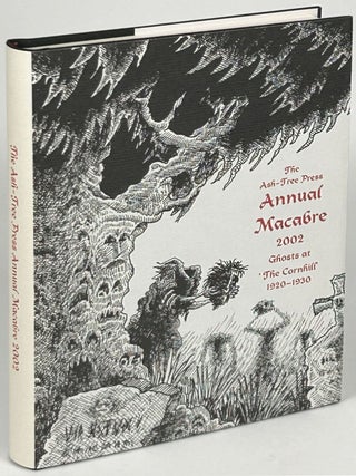 Item #33658 THE ASH-TREE PRESS ANNUAL MACABRE 2002: GHOSTS AT 'THE CORNHILL' 1920–30. Jack Adrian