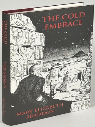 Item #33667 THE COLD EMBRACE AND OTHER UNCOLLECTED GHOST STORIES. Introduction by Richard Dalby....