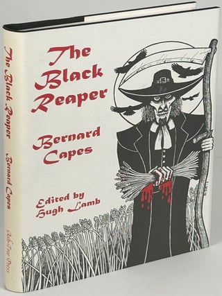 Item #33699 THE BLACK REAPER. Introduction by Hugh Lamb. Bernard Capes