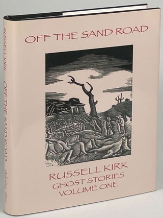 Item #33754 OFF THE SAND ROAD: GHOST STORIES VOLUME ONE. Edited, with an Introduction, by John...