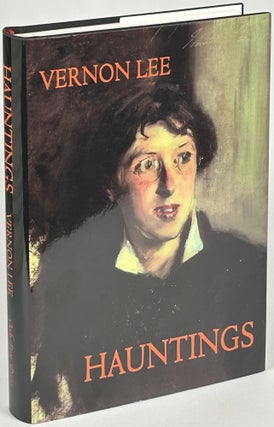 Item #33770 HAUNTINGS: THE SUPERNATURAL STORIES. Introduction by David Rowlands. Vernon Lee,...