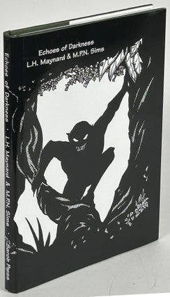 Item #33822 ECHOES OF DARKNESS. Maynard, P. N. Sims