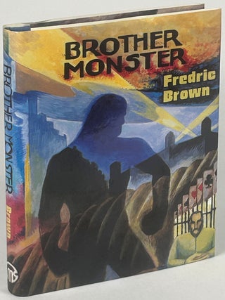 Item #33845 BROTHER MONSTER: FREDRIC BROWN IN THE DETECTIVE PULPS VOL. 9. Fredric Brown