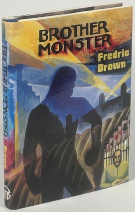 Item #33845 BROTHER MONSTER: FREDRIC BROWN IN THE DETECTIVE PULPS VOL. 9. Fredric Brown