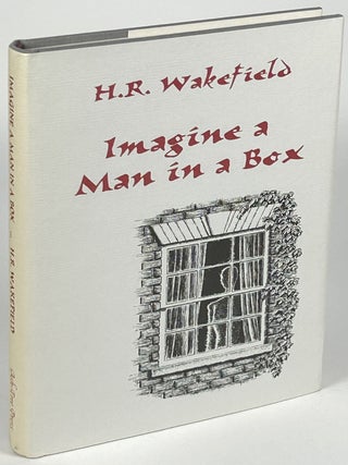 Item #33864 IMAGINE A MAN IN A BOX. Introduction by Barbara Roden. Wakefield