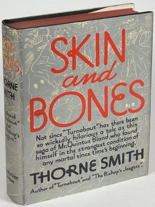 Item #33869 SKIN AND BONES. Thorne Smith, James