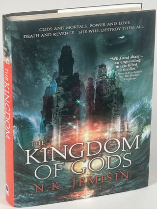 The Inheritance Trilogy: THE HUNDRED THOUSAND KINGDOMS, THE BROKEN KINGDOMS, and THE KINGDOM OF THE GODS.