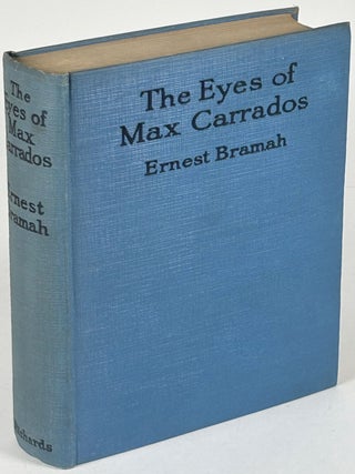 Item #33941 THE EYES OF MAX CARRADOS. Ernest Bramah