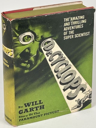 Item #33953 DR. CYCLOPS. Will Garth, house pseudonym