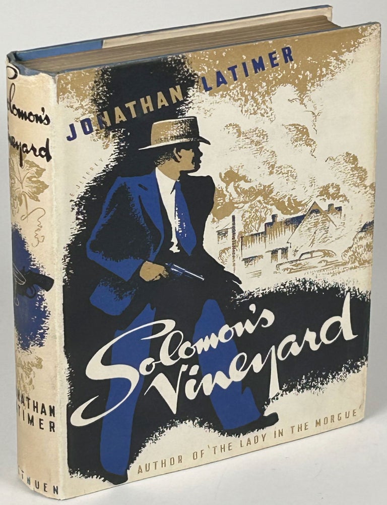 SOLOMON'S VINEYARD. Jonathan Latimer.