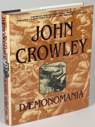 Item #33995 DAEMONOMANIA. John Crowley