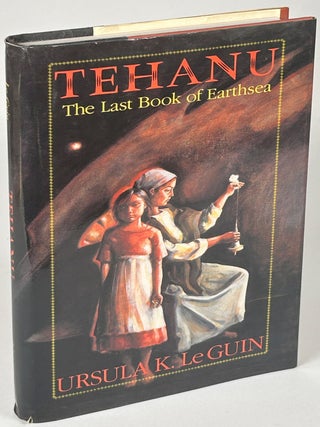 Item #34009 TEHANU: THE LAST BOOK OF EARTHSEA. Ursula K. Le Guin