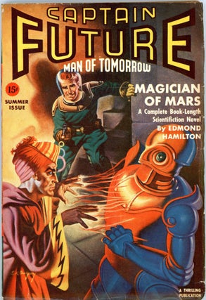 Item #34302 CAPTAIN FUTURE. CAPTAIN FUTURE. Summer 1941, No. 1 Volume 3, Edmond Hamilton
