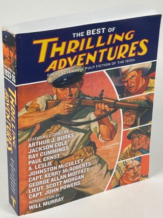 Item #34552 THE BEST OF THRILLING ADVENTURES. Will Murray, introduction