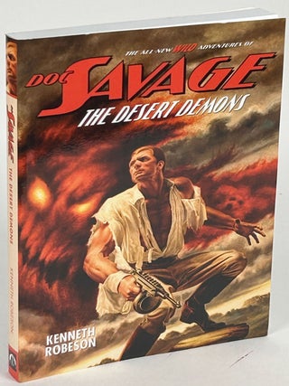 Item #34559 DOC SAVAGE: THE DESERT DEMONS. Will Murray, Lester Dent, "Kenneth Robeson."