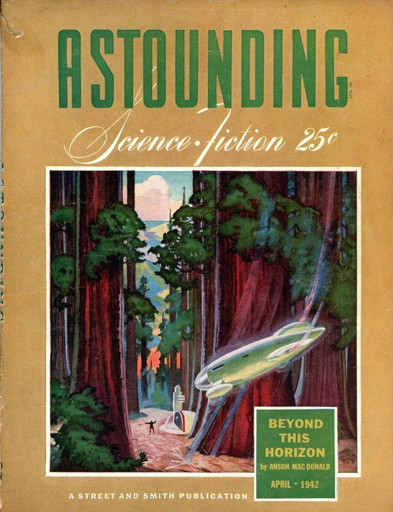 ASTOUNDING SCIENCE FICTION. ASTOUNDING SCIENCE FICTION. April 1942., Volume.
