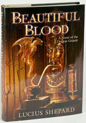 Item #35183 BEAUTIFUL BLOOD. Lucius Shepard