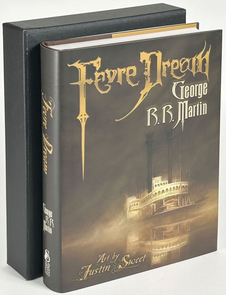FEVRE DREAM. George R. R. Martin.