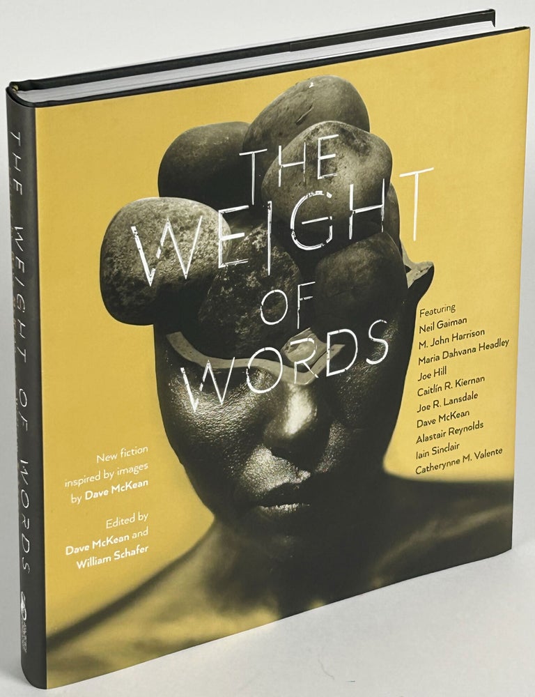 THE WEIGHT OF WORDS. Dave McKean, William Schafer.