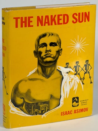 Item #35749 THE NAKED SUN. Isaac Asimov