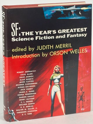 Item #35831 S-F: THE YEAR'S GREATEST SCIENCE-FICTION AND FANTASY. Judith Merril
