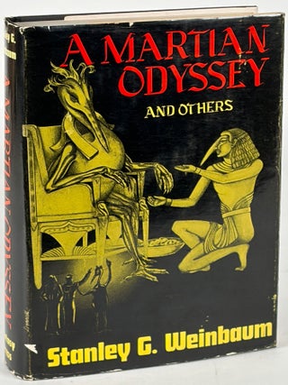 Item #35846 A MARTIAN ODYSSEY AND OTHERS. Stanley G. Weinbaum