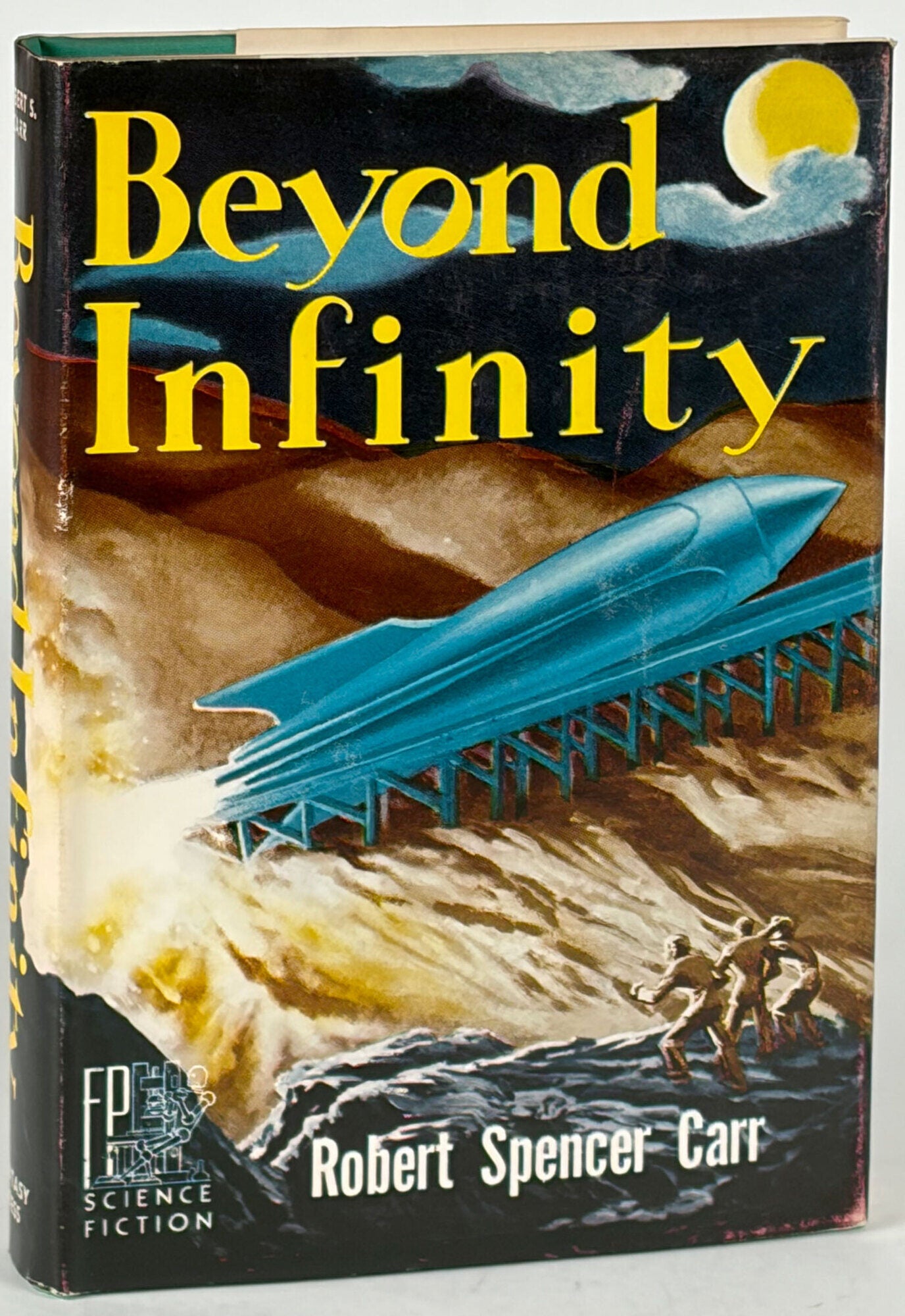 BEYOND INFINITY | Robert Spencer Carr | First edition
