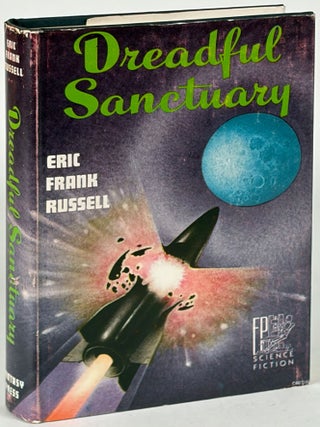 Item #35853 DREADFUL SANCTUARY. Eric Frank Russell