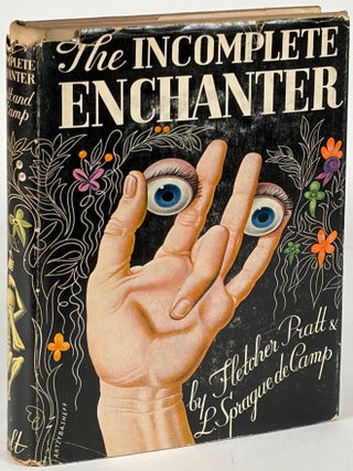 Item #35879 THE INCOMPLETE ENCHANTER. Fletcher Pratt, L. Sprague De Camp