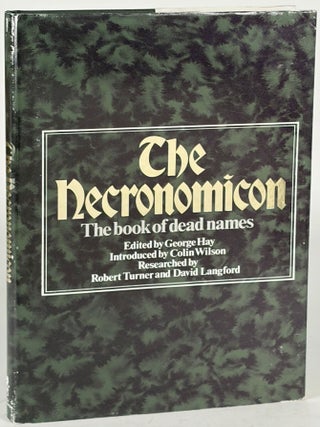 Item #35905 THE NECRONOMICON. Howard Phillips Lovecraft, George Hay