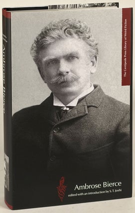 Item #35968 AMBROSE BIERCE: THE CENTIPEDE PRESS LIBRARY OF WEIRD FICTION. Edited and introduction...