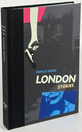 Item #36025 LONDON STORIES: SELECTED SHORT STORIES. Gerald Kersh
