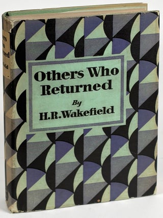 Item #36129 OTHERS WHO RETURNED: FIFTEEN DISTURBING TALES. Wakefield, Russell