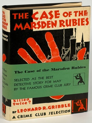 Item #36179 THE CASE OF THE MARSDEN RUBIES. Leonard R. Gribble