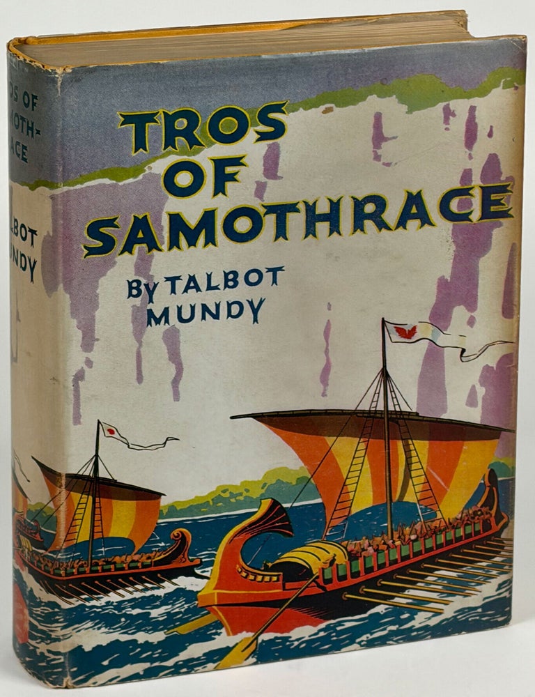 TROS OF SAMOTHRACE. Talbot Mundy, William Lancaster.