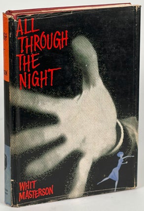 Item #36206 ALL THROUGH THE NIGHT. Robert Wade, Bill Miller
