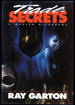 Item #3622 TRADE SECRETS. Ray Garton